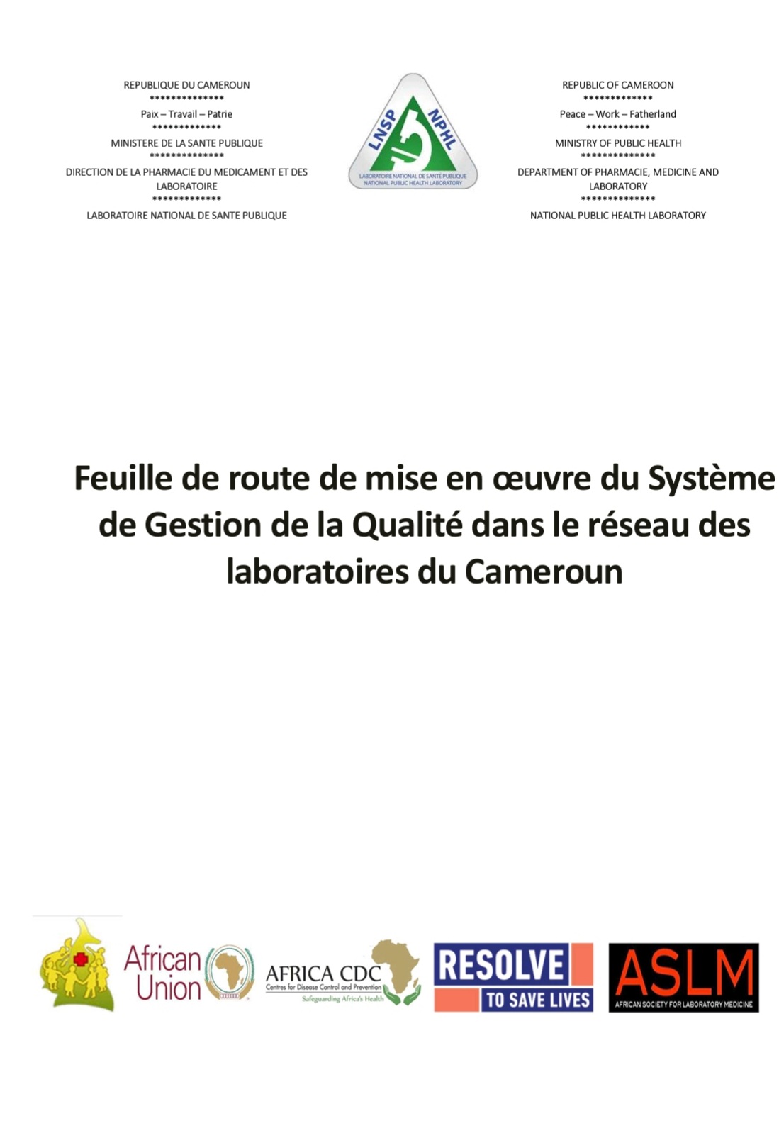 Feuille de route de mise en oeuvre du Système de Gestion de la Qualité dans le réseau des laboratoires du Cameroun