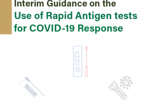 Interim Guidance on the Use of Rapid Antigen tests for COVID-19 Response