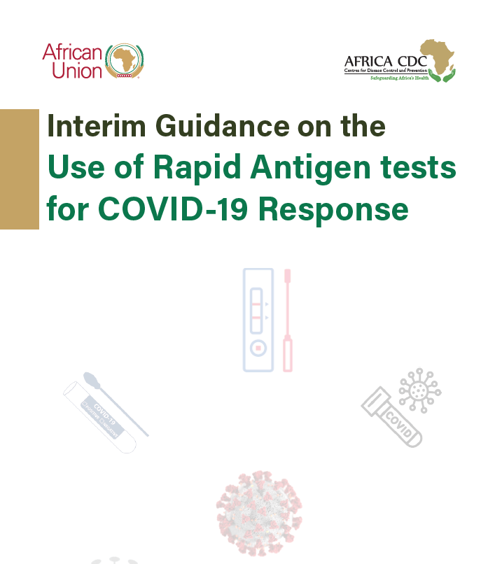 Interim Guidance on the Use of Rapid Antigen tests for COVID-19 Response